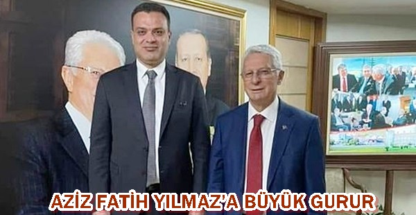 AZİZ FATİH YILMAZ’A BÜYÜK GURUR