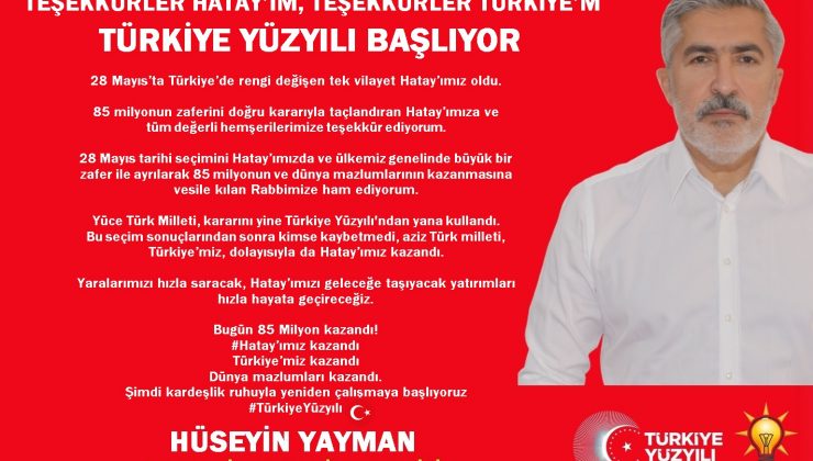 YAYMAN: TEŞEKKÜRLER HATAY’IM, TEŞEKKÜRLER TÜRKİYE’M