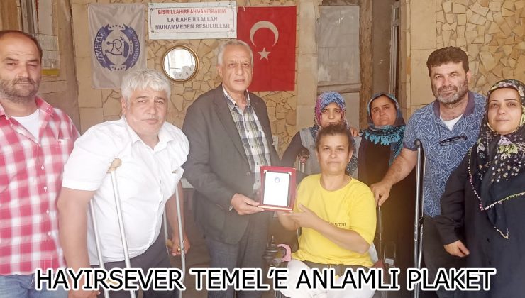 Hayırsever Temel’e anlamlı plaket