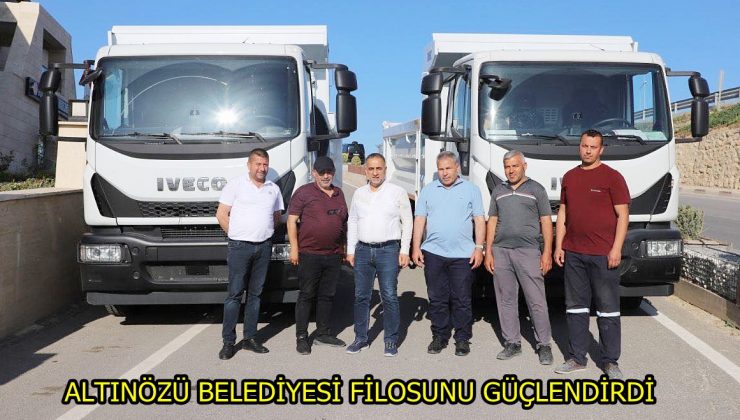 ALTINÖZÜ BELEDİYESİ FİLOSUNU GÜÇLENDİRDİ