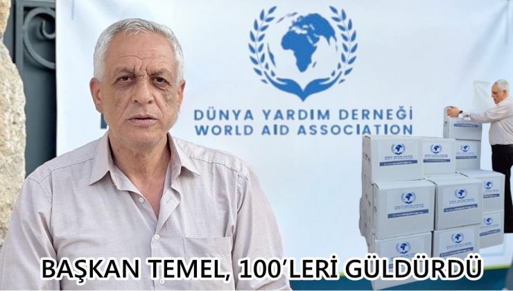 BAŞKAN TEMEL, 100’LERİ GÜLDÜRDÜ