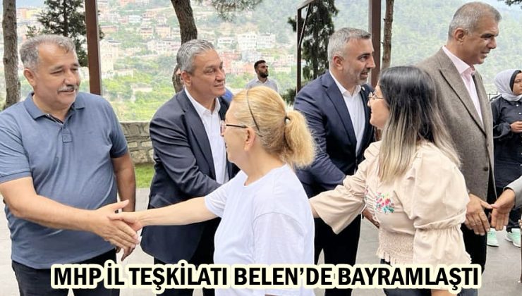 MHP İL TEŞKİLATI BELEN’DE BAYRAMLAŞTI