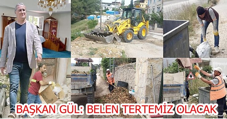 BAŞKAN GÜL: BELEN TERTEMİZ OLACAK