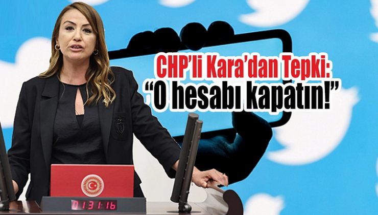 KARA: “O HESABI KAPATIN!”