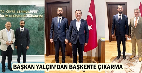 BAŞKAN YALÇIN’DAN BAŞKENTE ÇIKARMA