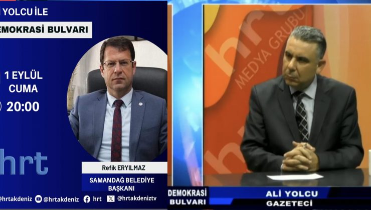 BAŞKAN ERYILMAZ, HRT AKDENİZ KONUĞU OLACAK