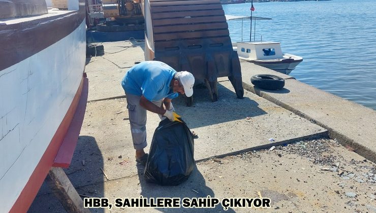 HBB, SAHİLLERE SAHİP ÇIKIYOR