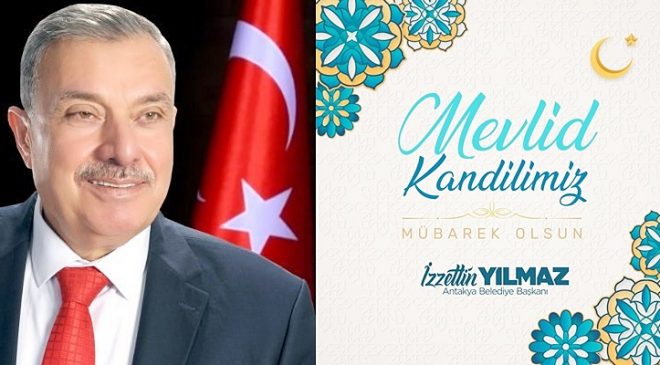 YILMAZ: MEVLİD KANDİLİMİZ MÜBAREK OLSUN
