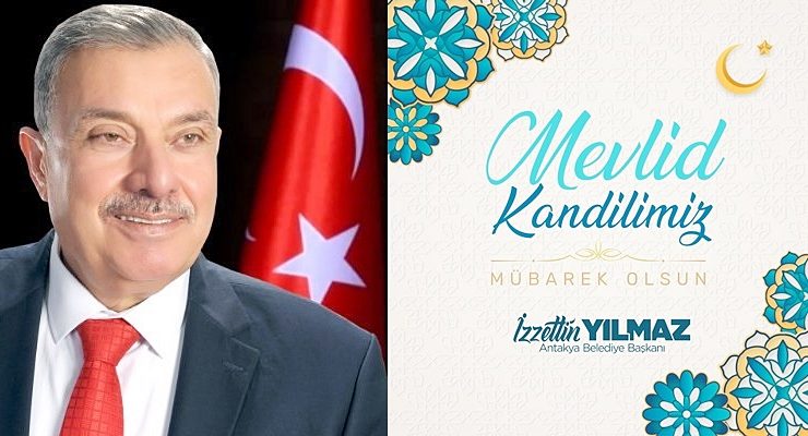 YILMAZ: MEVLİD KANDİLİMİZ MÜBAREK OLSUN