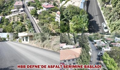 HBB DEFNE’DE ASFALT SERİMİNE BAŞLADI