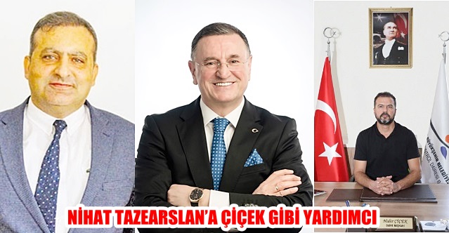 NİHAT TAZEARSLAN’A ÇİÇEK GİBİ YARDIMCI