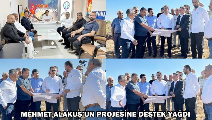 ALAKUŞ’UN PROJESİNE DESTEK YAĞDI