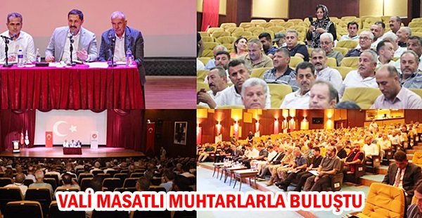 VALİ MASATLI ANTAKYALI MUHTARLARLA BULUŞTU