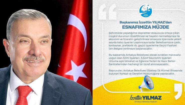 BAŞKAN İZZETTİN YILMAZ’DAN ESNAFA BÜYÜK DESTEK