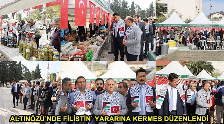 ALTINÖZÜ’NDE FİLİSTİN’ YARARINA KERMES DÜZENLENDİ