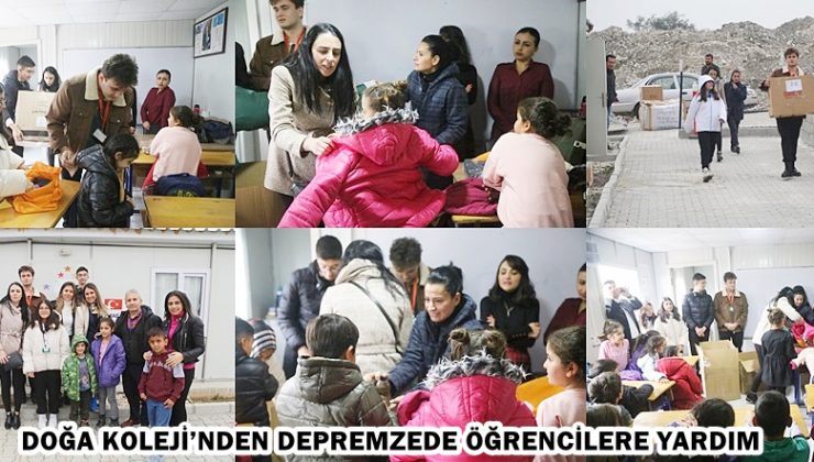 DOĞA KOLEJİ’NDEN DEPREMZEDE ÖĞRENCİLERE YARDIM