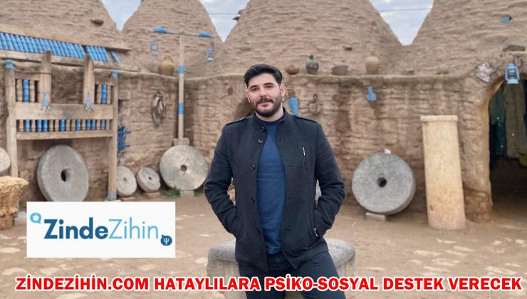 ZİNDEZİHİN.COM HATAYLILARA PSİKO-SOSYAL DESTEK VERECEK