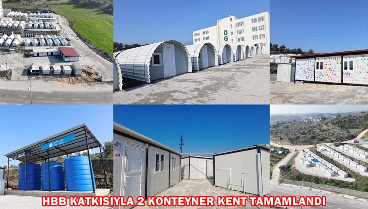 HBB KATKISIYLA 2 KONTEYNER KENT TAMAMLANDI