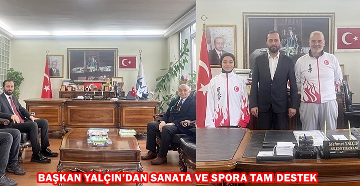 BAŞKAN YALÇIN’DAN SANATA VE SPORA TAM DESTEK