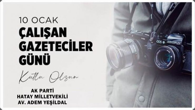 YEŞİLDAL: BASIN VATANDAŞ VE KAMU ARASINDAKİ KÖPRÜDÜR
