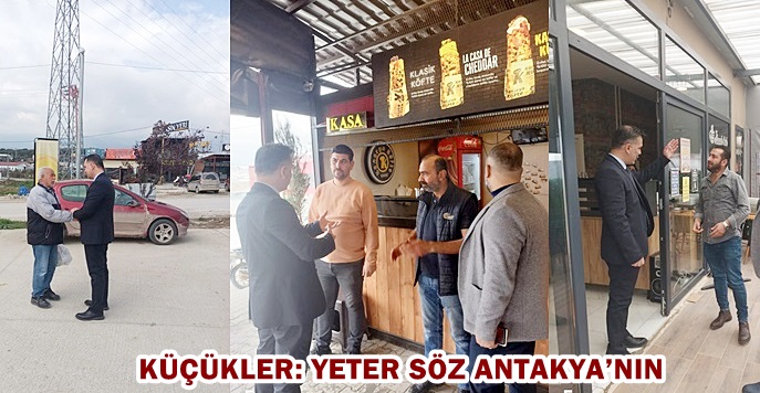 KÜÇÜKLER: YETER SÖZ ANTAKYA’NIN