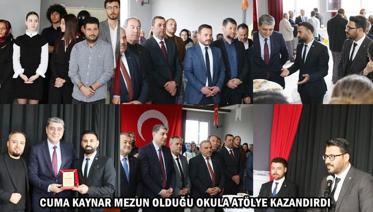 CUMA KAYNAR MEZUN OLDUĞU OKULA ATÖLYE KAZANDIRDI