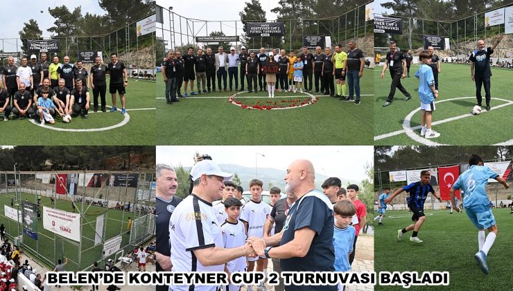 Belen’de Konteyner Cup 2 turnuvası başladı