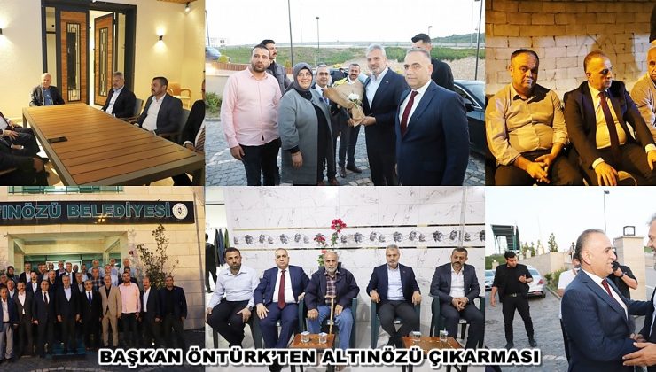 BAŞKAN ÖNTÜRK’TEN ALTINÖZÜ ÇIKARMASI