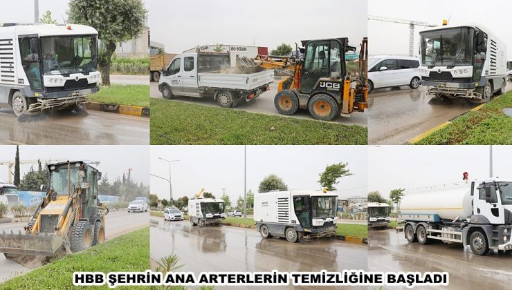 HBB ŞEHRİN ANA ARTERLERİN TEMİZLİĞİNE BAŞLADI