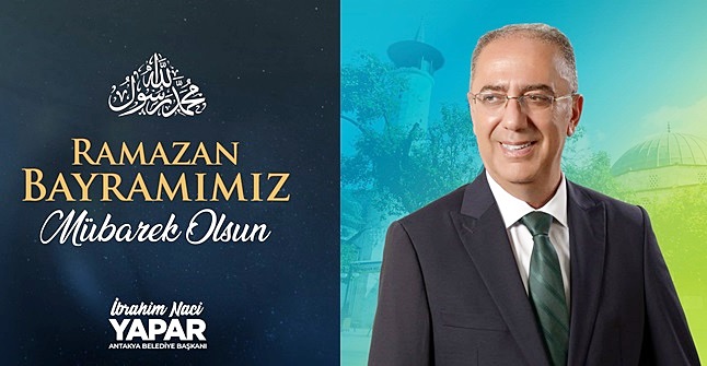 YAPAR: RAMAZAN BAYRAMIMIZ KUTLU OLSUN