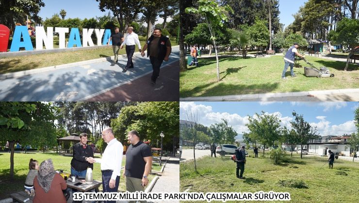 15 TEMMUZ MİLLİ İRADE PARKI’NDA ÇALIŞMALAR SÜRÜYOR