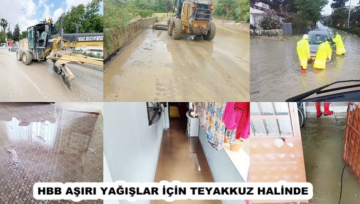 HBB AŞIRI YAĞIŞLAR İÇİN TEYAKKUZ HALİNDE