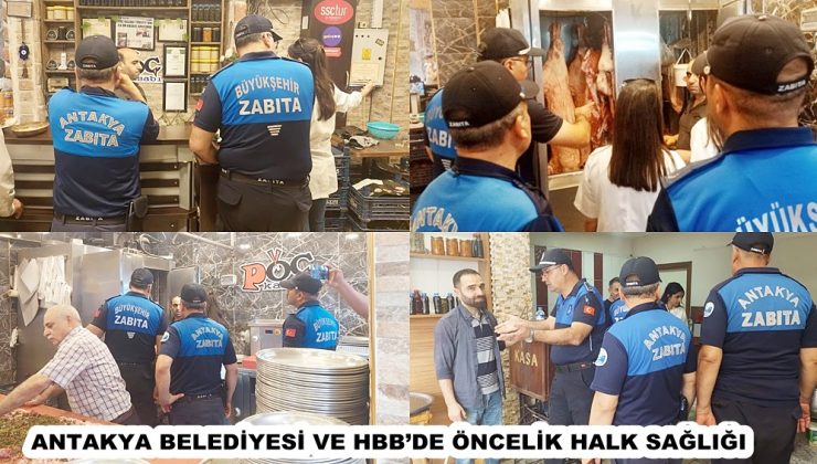 ANTAKYA BELEDİYESİ VE HBB’DE ÖNCELİK HALK SAĞLIĞI