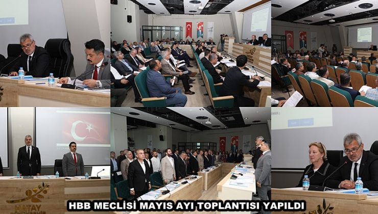 HBB MECLİSİ MAYIS AYI TOPLANTISI YAPILDI