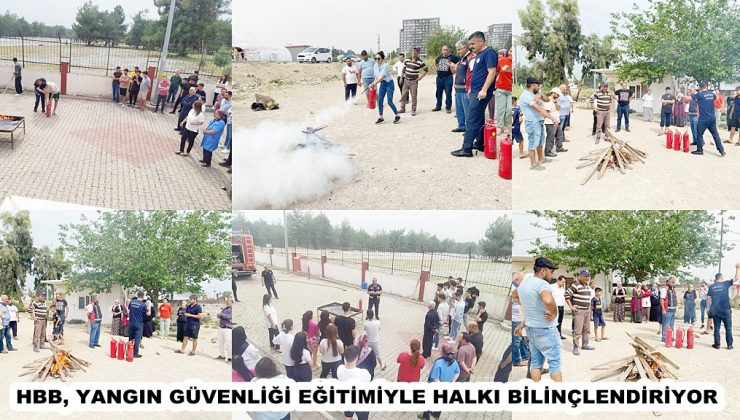 HBB, YANGIN GÜVENLİĞİ EĞİTİMİYLE HALKI BİLİNÇLENDİRİYOR