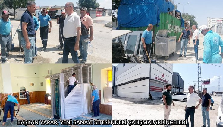 BAŞKAN YAPAR, YENİ SANAYİ SİTESİ’NDEKİ ÇALIŞMALARI İNCELEDİ