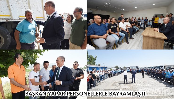 BAŞKAN YAPAR PERSONELLERLE BAYRAMLAŞTI