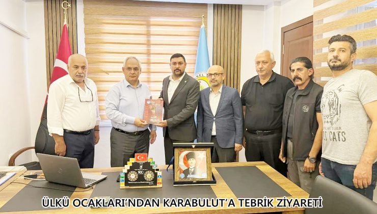 ÜLKÜ OCAKLARI’NDAN KARABULUT’A TEBRİK ZİYARETİ