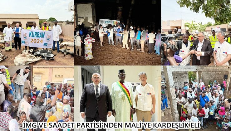 İMG VE SAADET PARTİSİ’NDEN MALİ’YE KARDEŞLİK ELİ