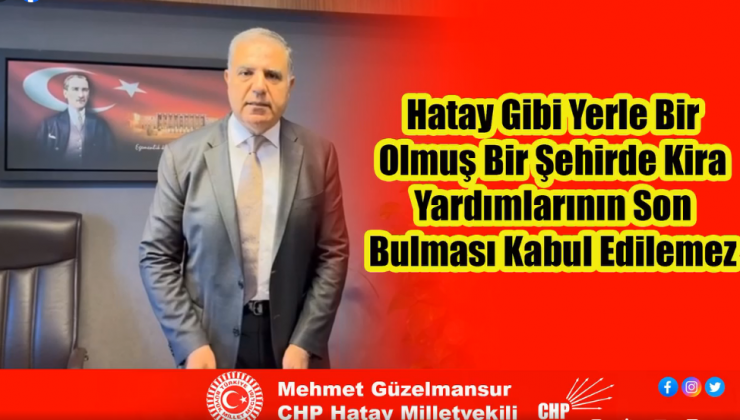 GÜZELMANSUR: KİRA YARDIMLARI DEVAM ETMELİ