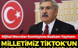 YAYMAN’DAN TİKTOK’A UYARI: “KENDİLERİNE GELMEZLERSE KAPATIRIZ”