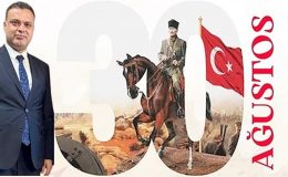 YILMAZ: MİLLETİN ZAFERİ 30 AĞUSTOS KUTLU OLSUN