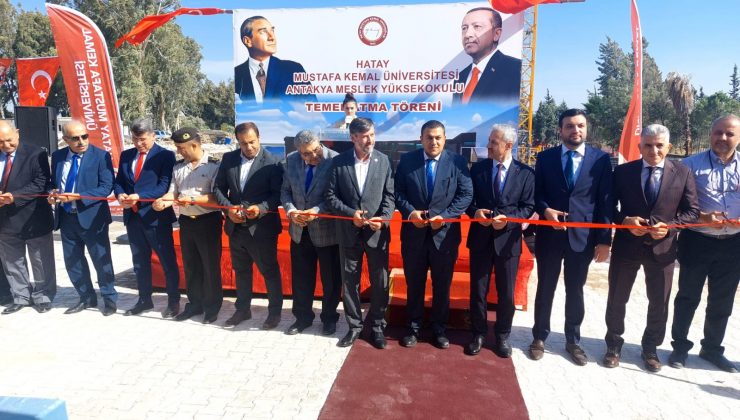 HATAY MKÜ ANTAKYA MYO TEMELİ ATILDI