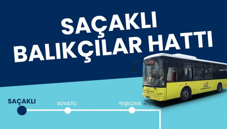 BALIKÇILAR-SAÇAKLI OTOBÜS HATTI YENİDEN HİZMETE GİRDİ