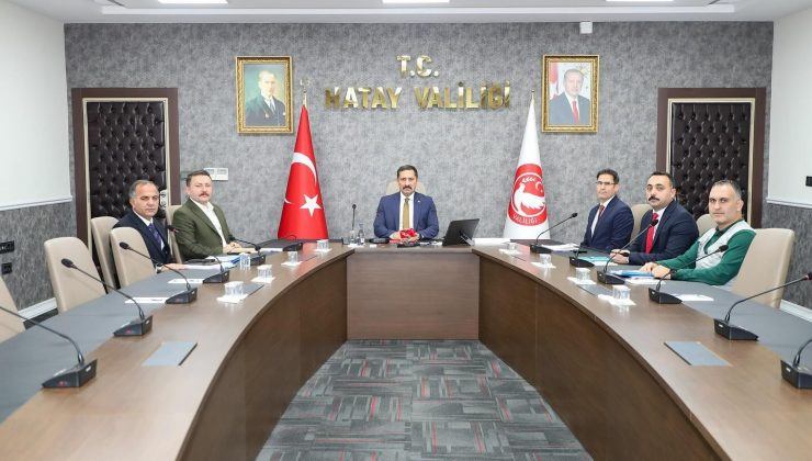 HATAY VALİLİĞİ’NDE YATIRIM DEĞERLENDİRME TOPLANTISI DÜZENLENDİ