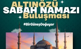 SARI: SABAH NAMAZINDA BULUŞALIM