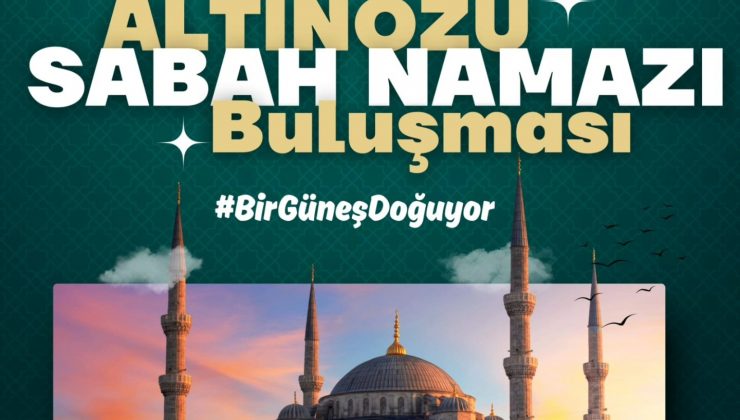 SARI: SABAH NAMAZINDA BULUŞALIM