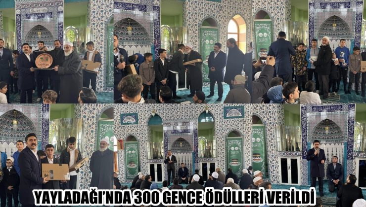 YAYLADAĞI’NDA 300 GENCE ÖDÜLLERİ VERİLDİ