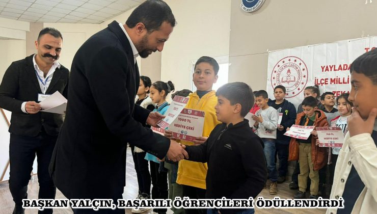 BAŞKAN YALÇIN, BAŞARILI ÖĞRENCİLERİ ÖDÜLLENDİRDİ