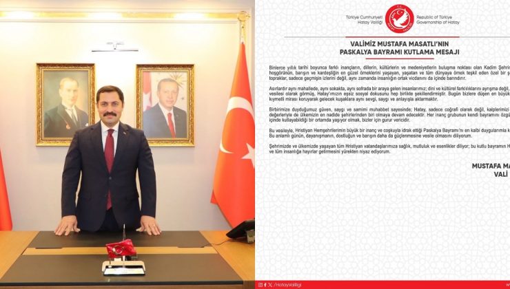 MASATLI: HEMŞEHRİLERİMİZİN PASKALYA BAYRAMINI KUTLUYORUM